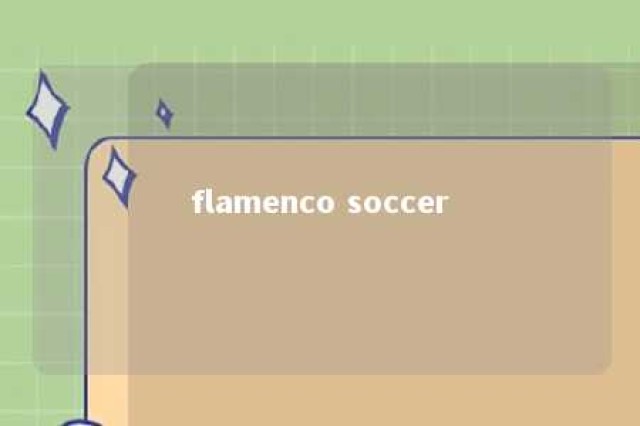 flamenco soccer 