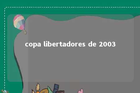 copa libertadores de 2003